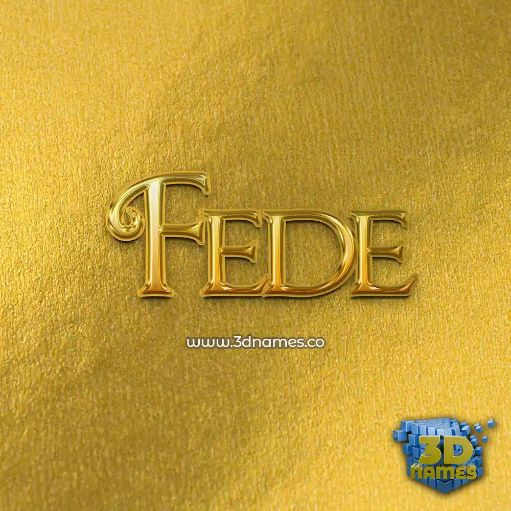 fede in All Gold style - 3D name wallpaper