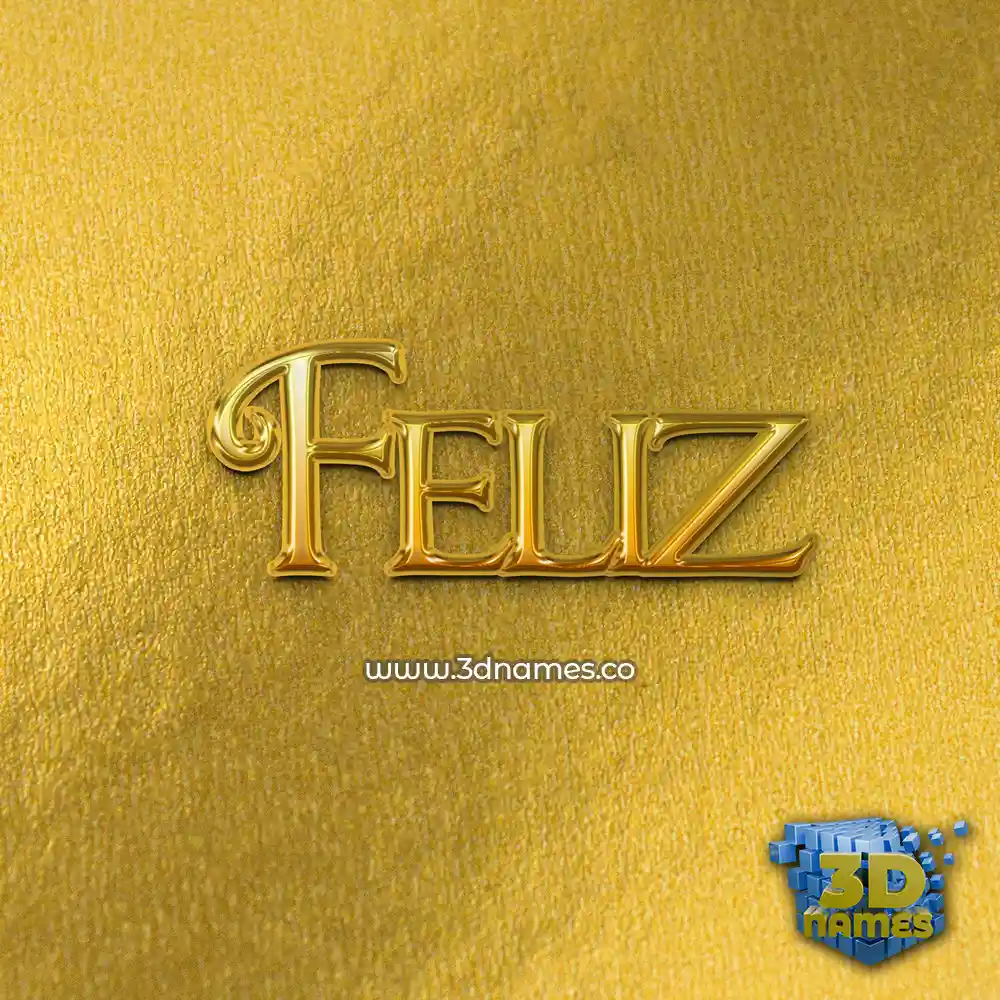feliz in All Gold style - 3D name wallpaper