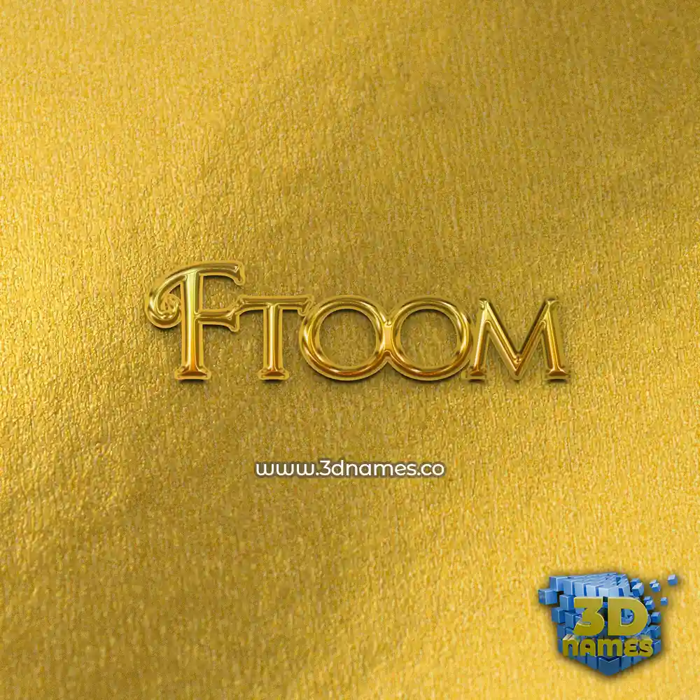 ftoom in All Gold style - 3D name wallpaper