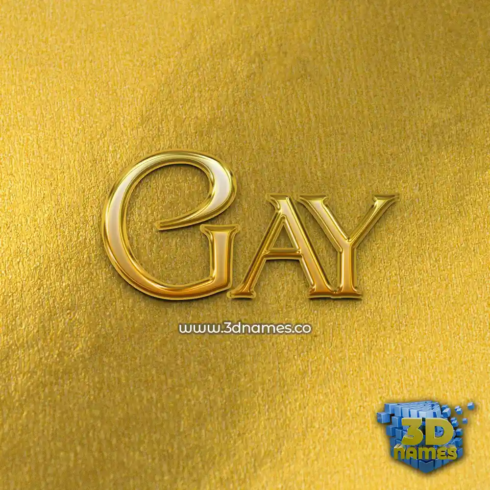 gay in All Gold style - 3D name wallpaper