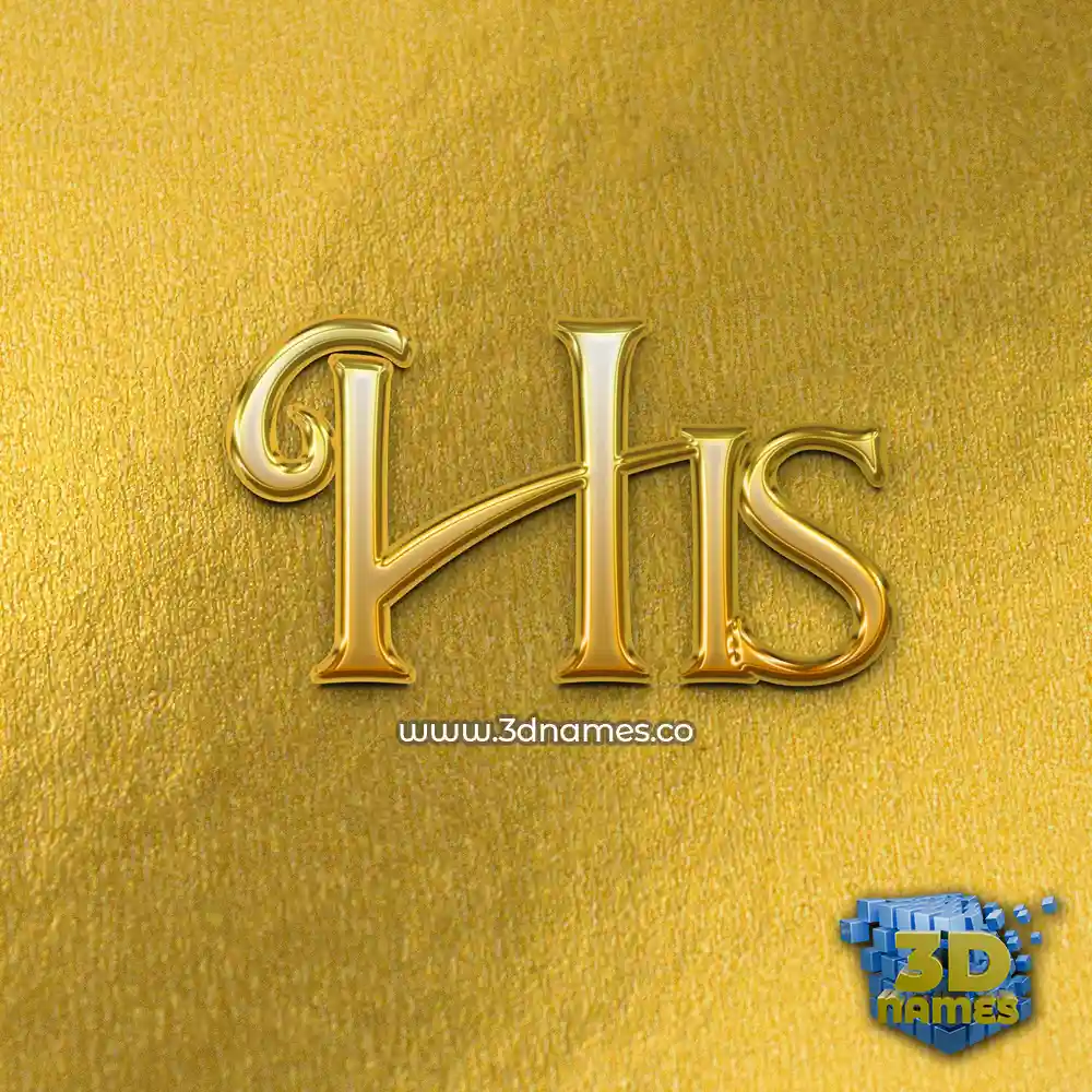 his in All Gold style - 3D name wallpaper