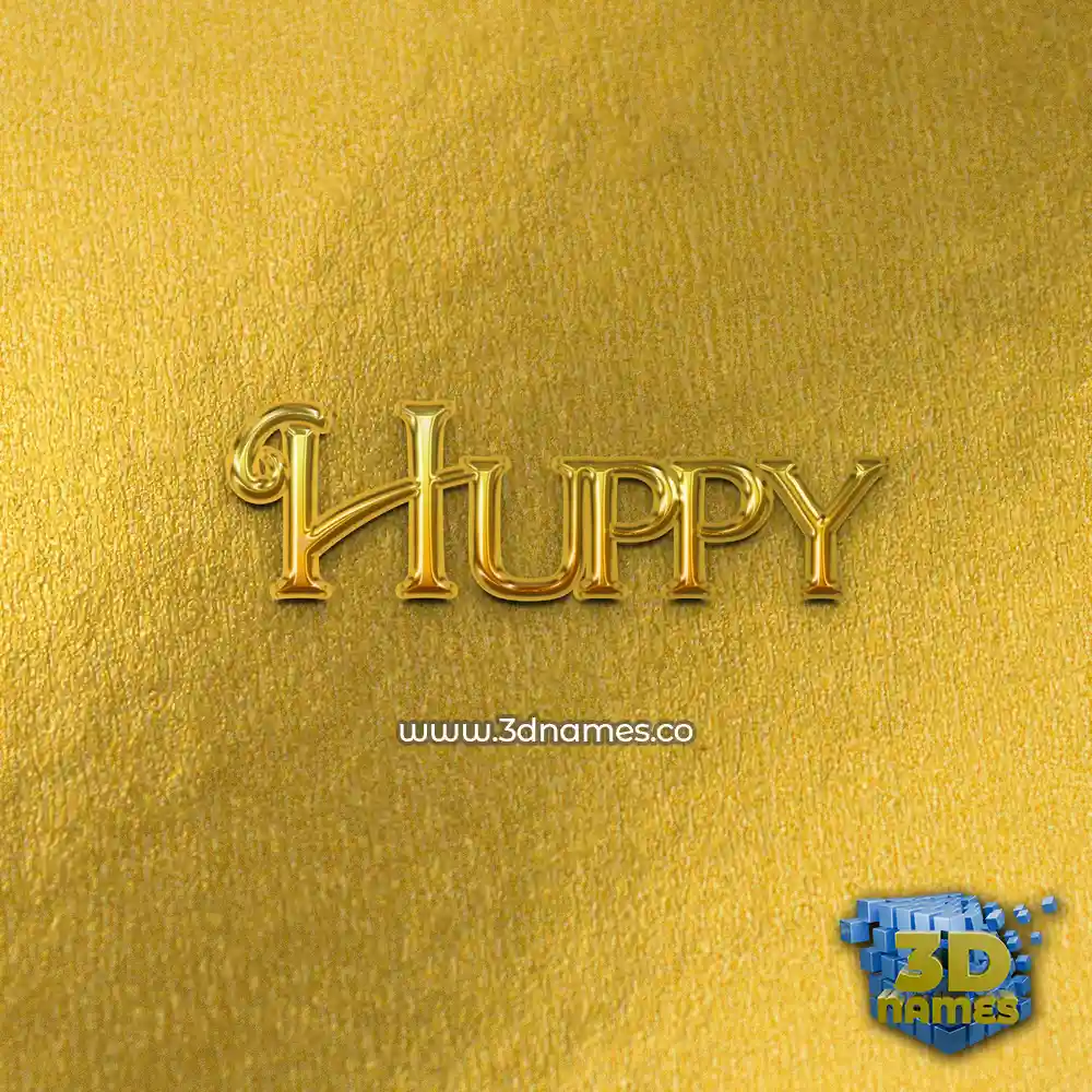 huppy in All Gold style - 3D name wallpaper