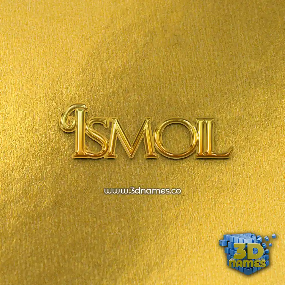 ismoil in All Gold style - 3D name wallpaper