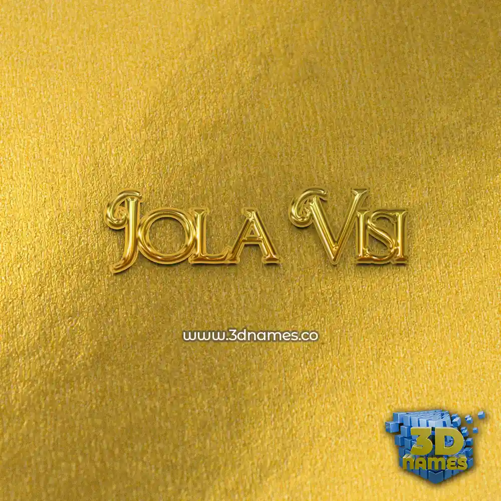 jola visi in All Gold style - 3D name wallpaper