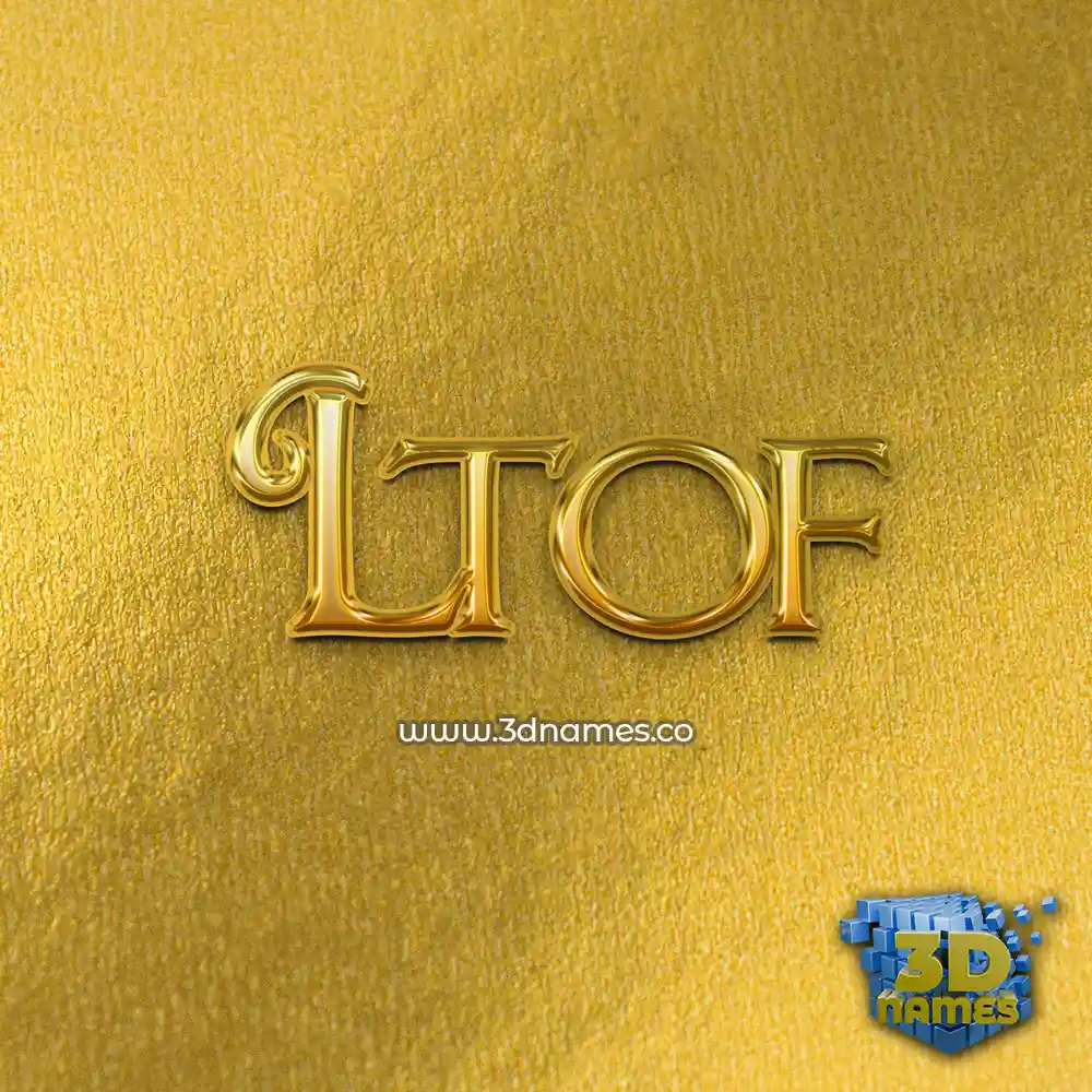 ltof in All Gold style - 3D name wallpaper