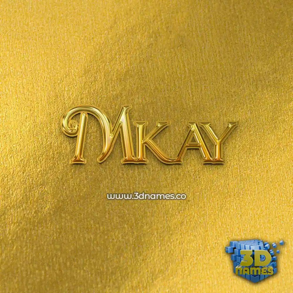 mkay in All Gold style - 3D name wallpaper