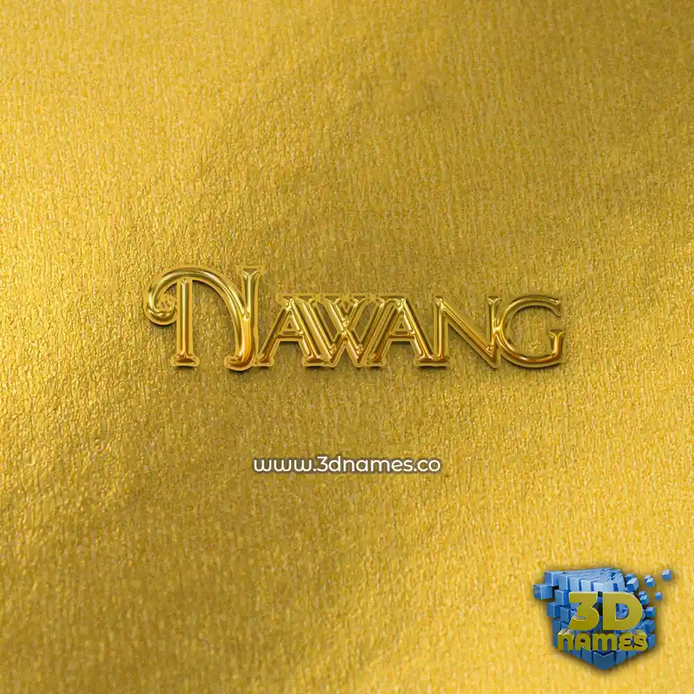nawang in All Gold style - 3D name wallpaper