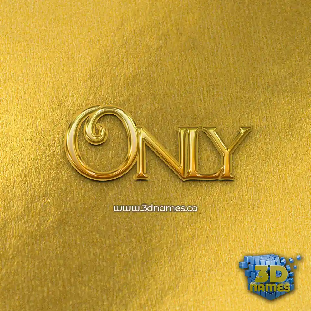 only in All Gold style - 3D name wallpaper