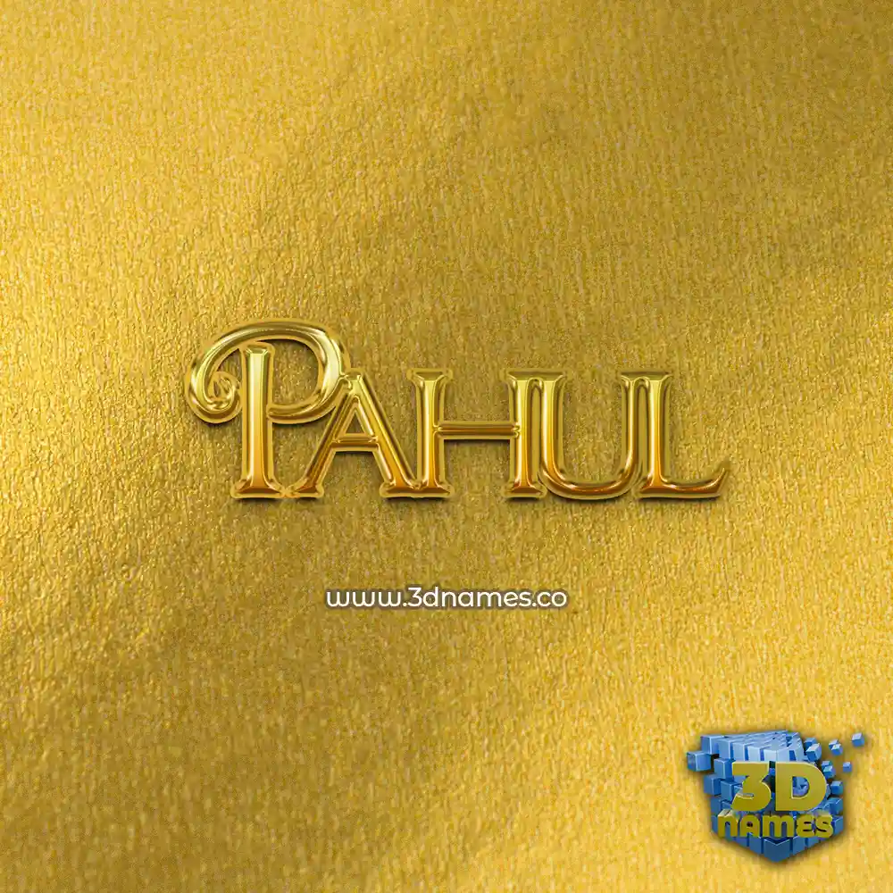 pahul in All Gold style - 3D name wallpaper