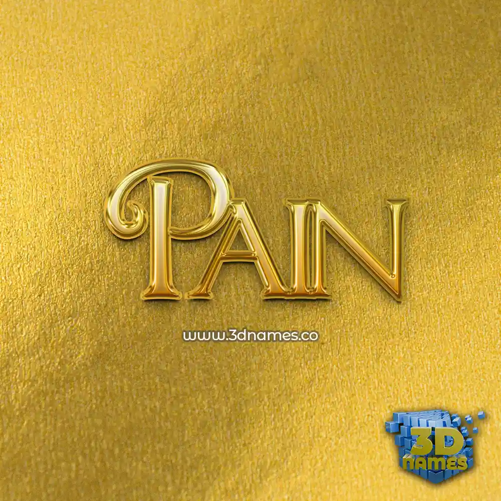 pain in All Gold style - 3D name wallpaper