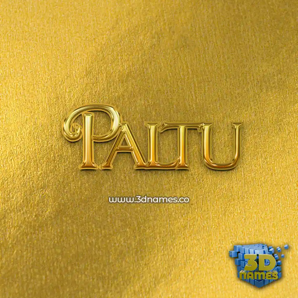 paltu in All Gold style - 3D name wallpaper