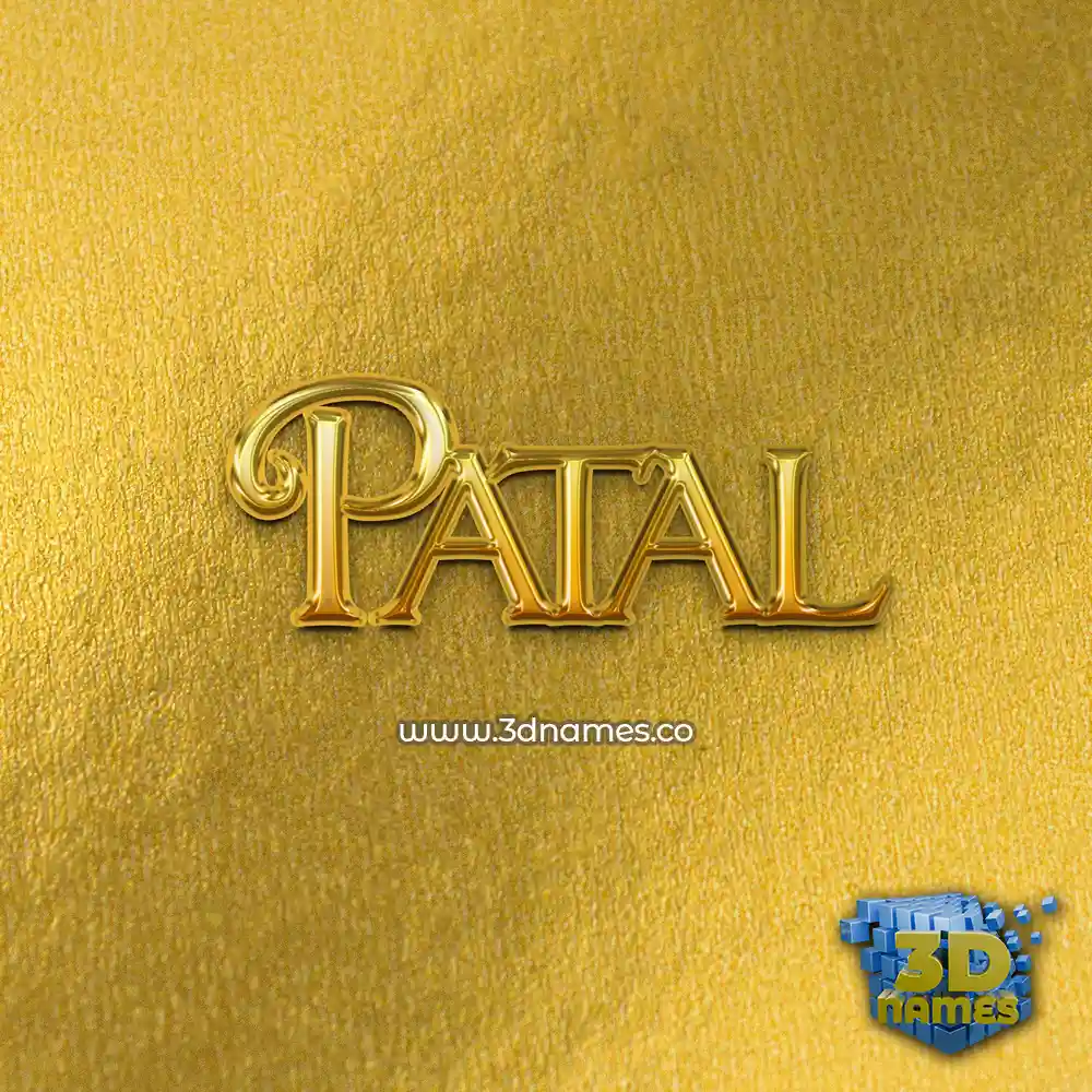 patal in All Gold style - 3D name wallpaper