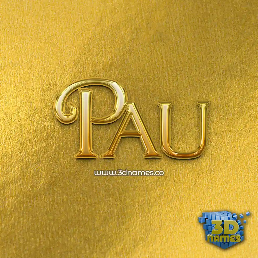 pau in All Gold style - 3D name wallpaper
