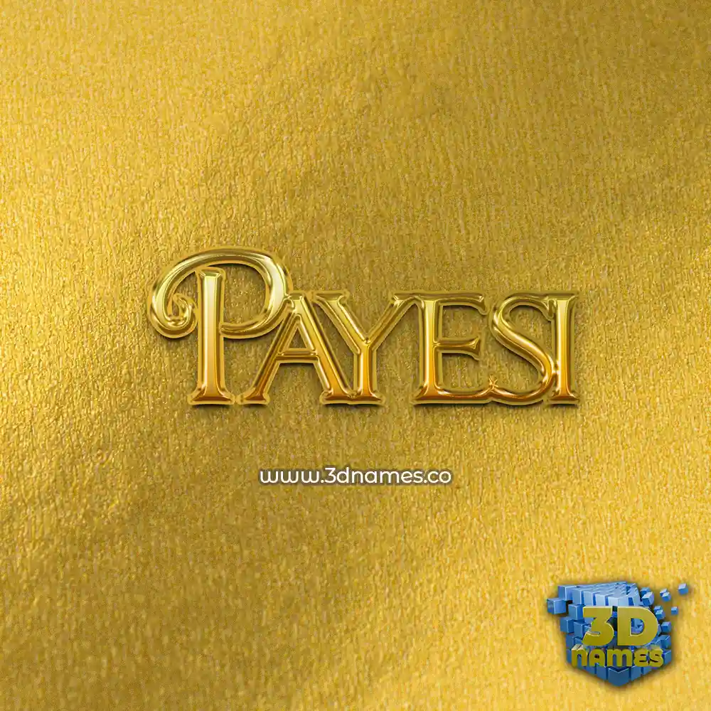 payesi in All Gold style - 3D name wallpaper