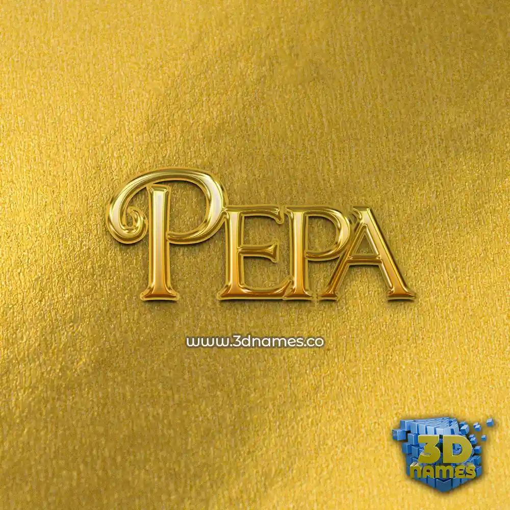 pepa in All Gold style - 3D name wallpaper
