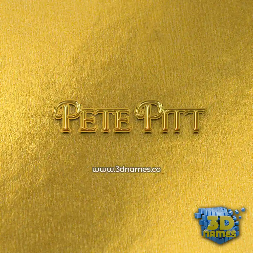 pete pitt in All Gold style - 3D name wallpaper