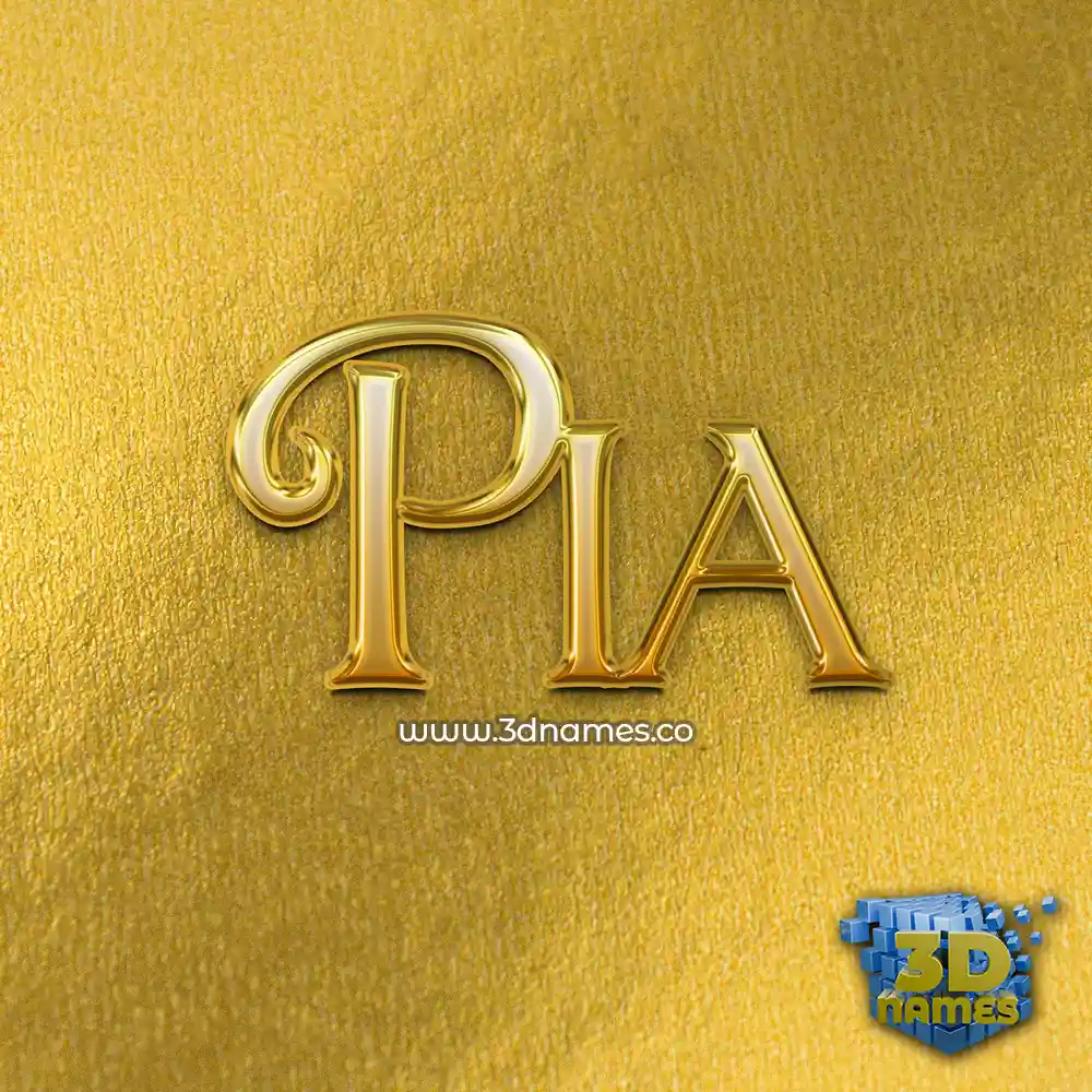 pia in All Gold style - 3D name wallpaper