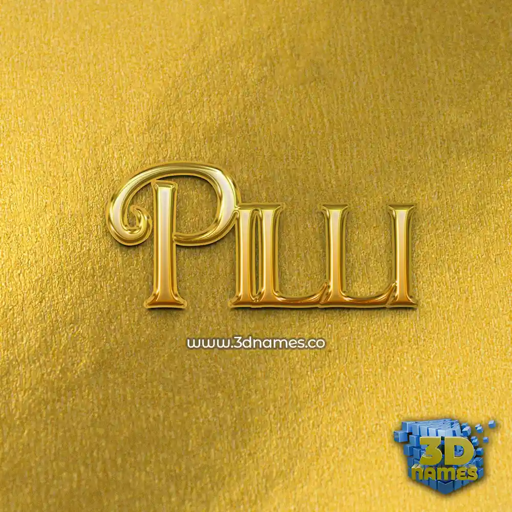 pilli in All Gold style - 3D name wallpaper