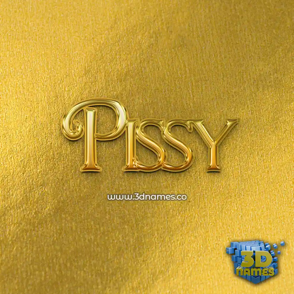 pissy in All Gold style - 3D name wallpaper