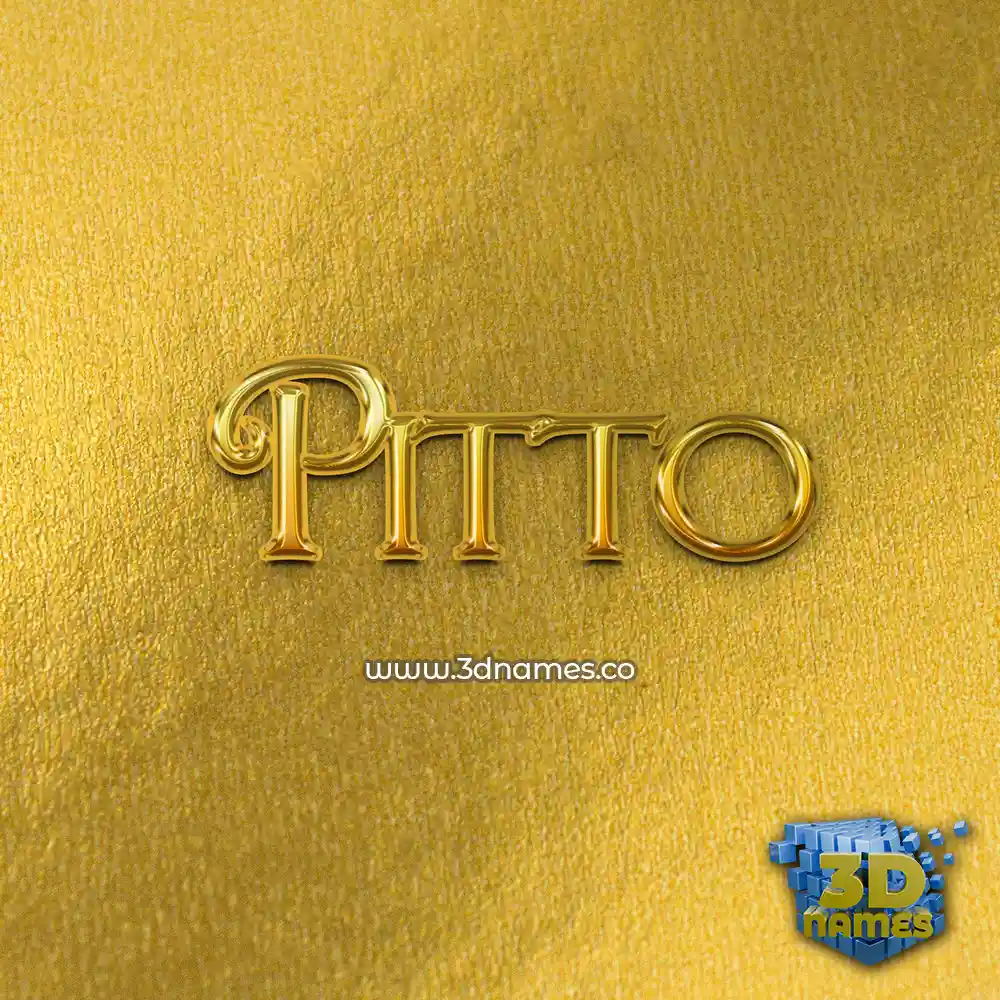 pitto in All Gold style - 3D name wallpaper
