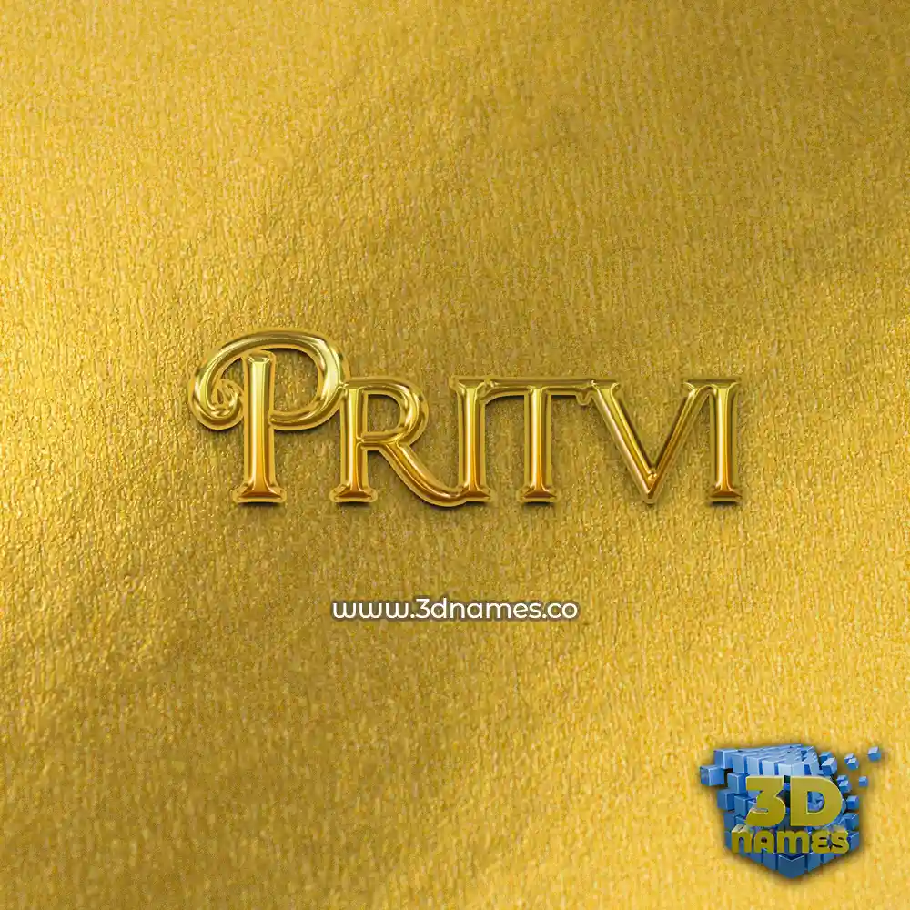 pritvi in All Gold style - 3D name wallpaper