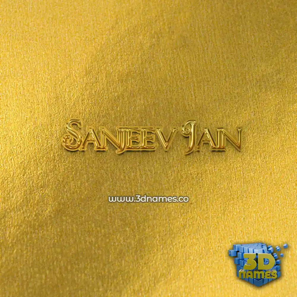sanjeev jain in All Gold style - 3D name wallpaper