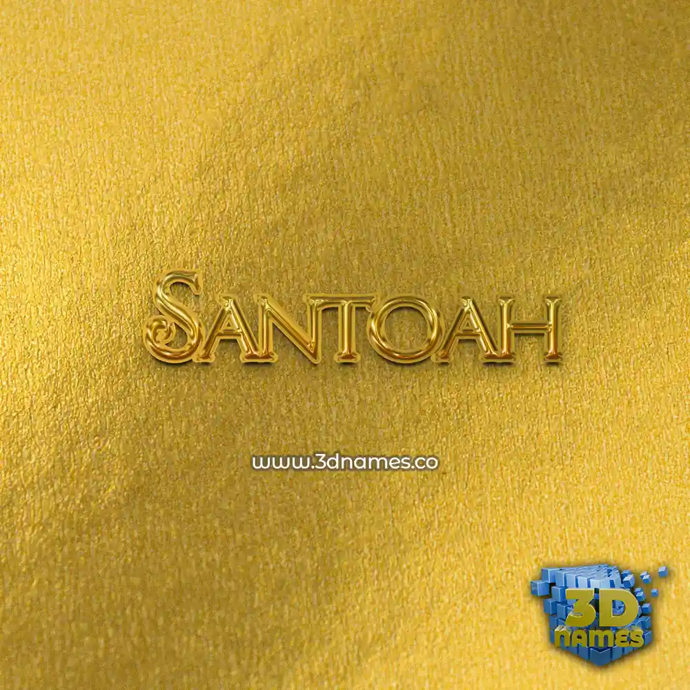 santoah in All Gold style - 3D name wallpaper