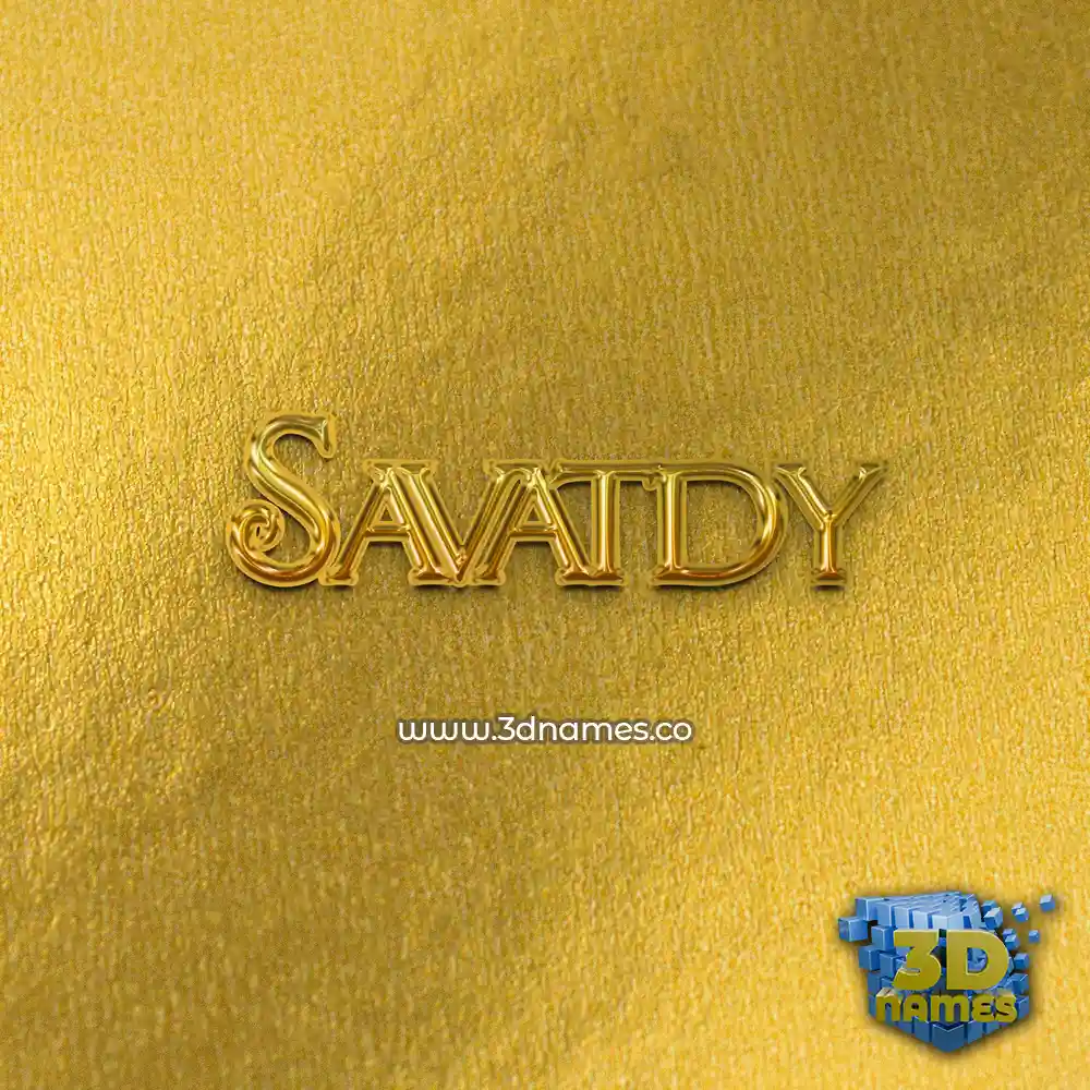 savatdy in All Gold style - 3D name wallpaper