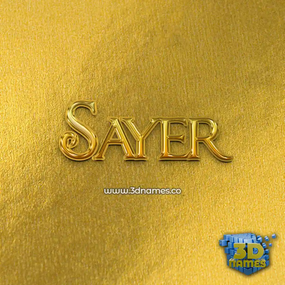 sayer in All Gold style - 3D name wallpaper