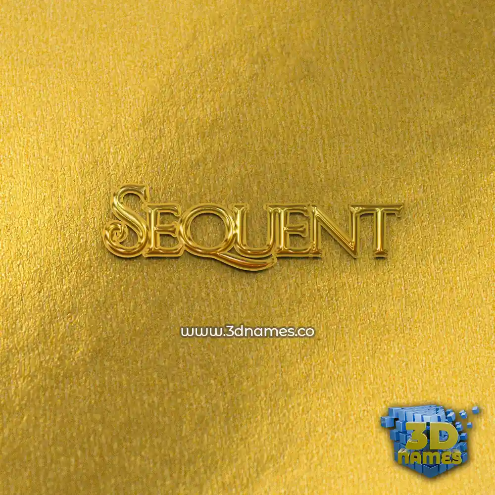 sequent in All Gold style - 3D name wallpaper