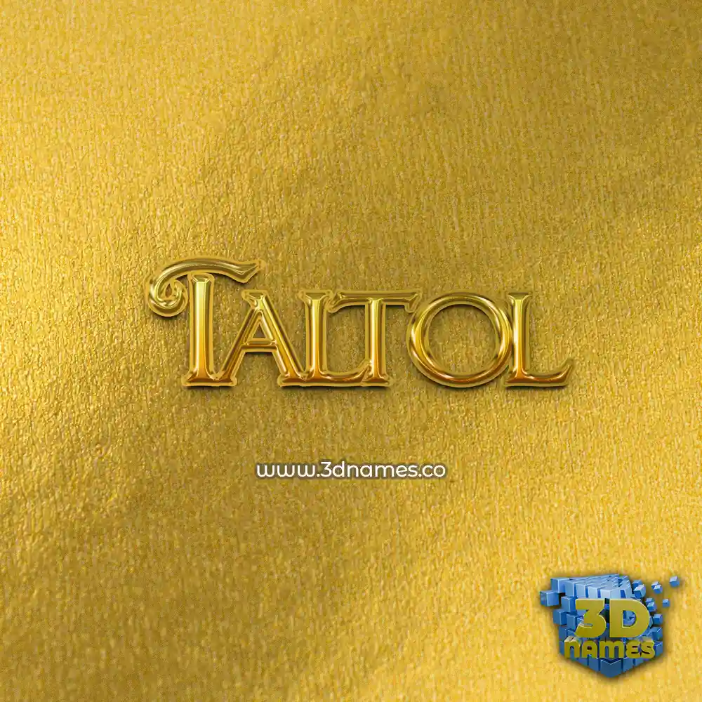 taltol in All Gold style - 3D name wallpaper