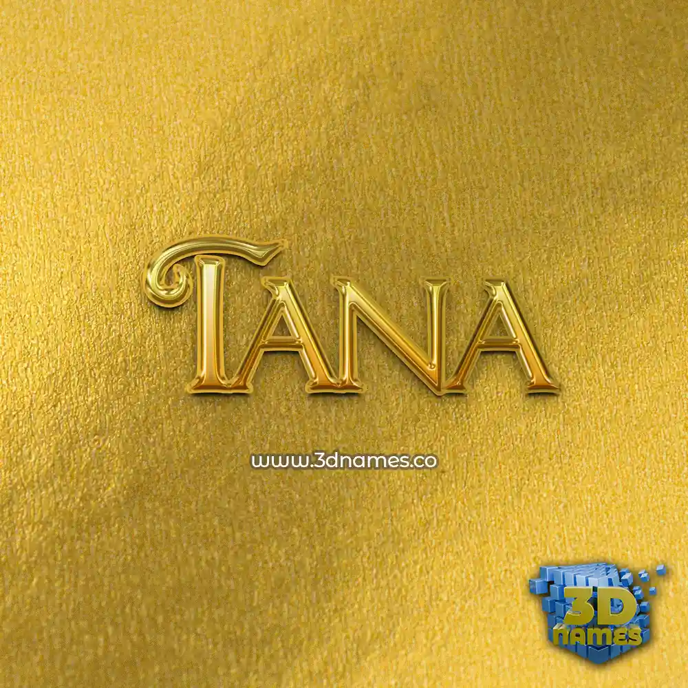 tana in All Gold style - 3D name wallpaper