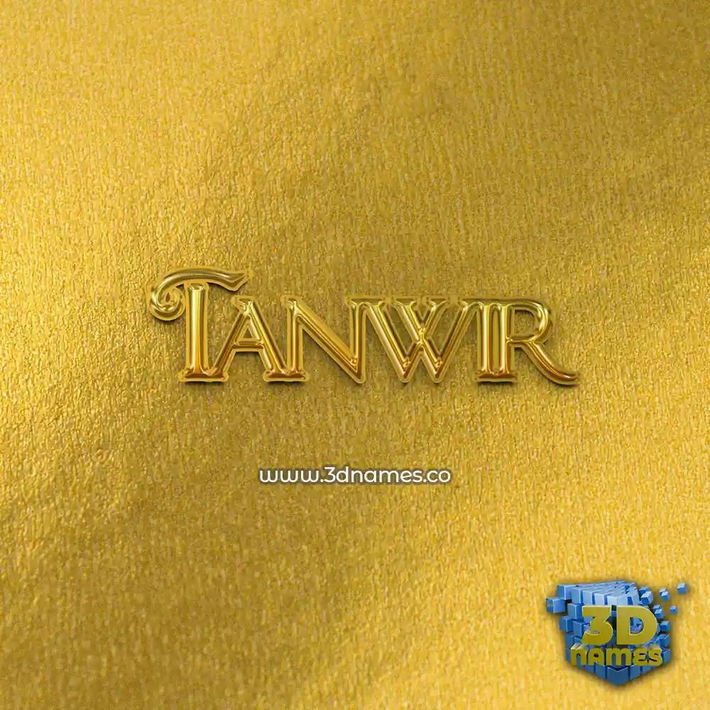 tanwir in All Gold style - 3D name wallpaper