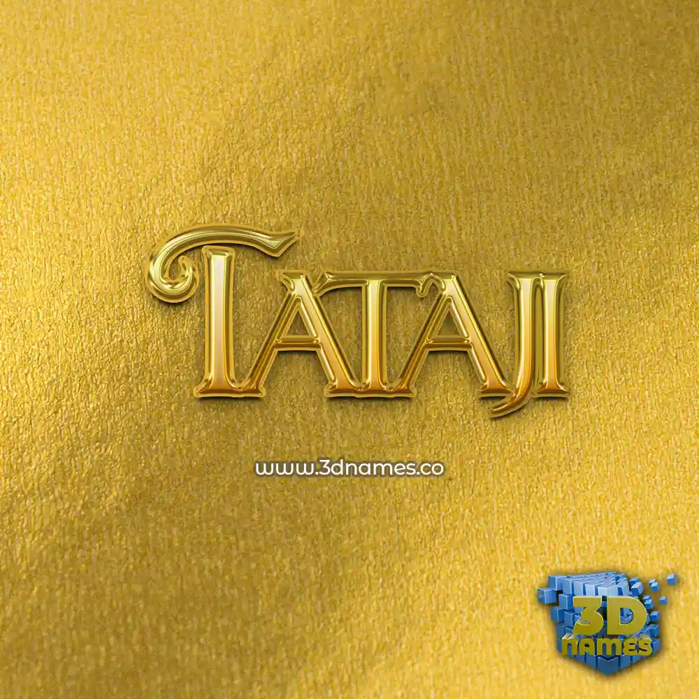 tataji in All Gold style - 3D name wallpaper