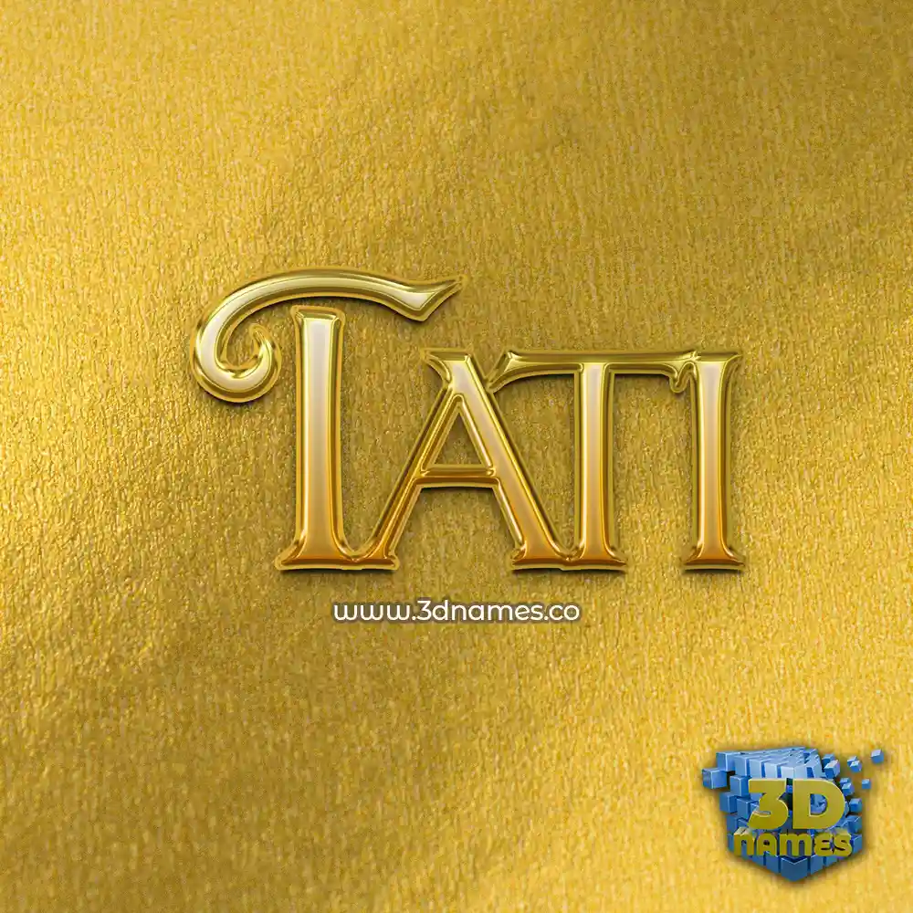 tati in All Gold style - 3D name wallpaper