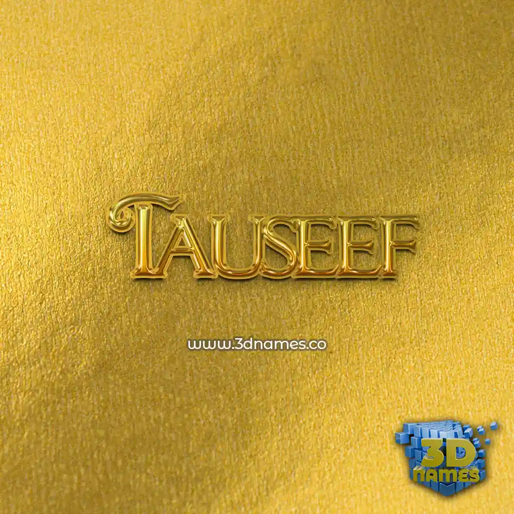tauseef in All Gold style - 3D name wallpaper