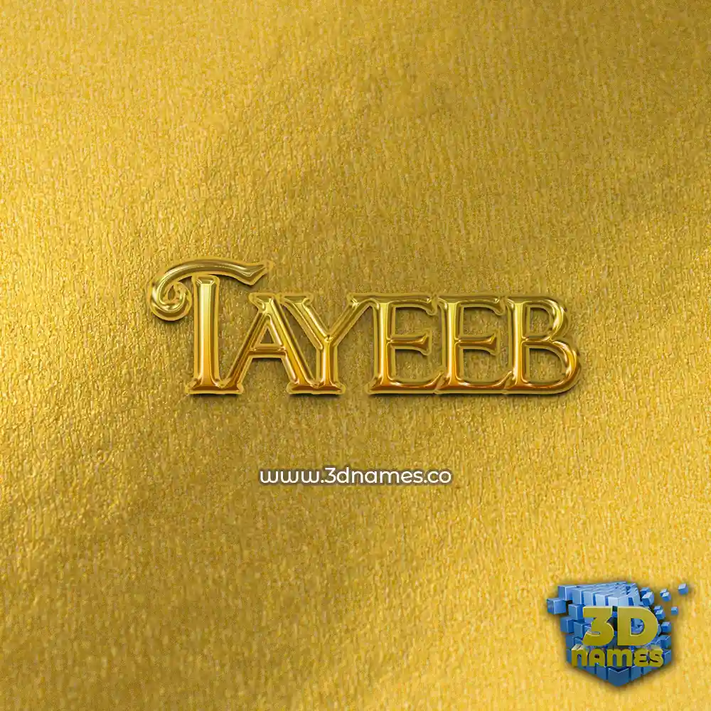 tayeeb in All Gold style - 3D name wallpaper