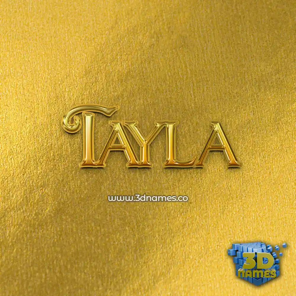 tayla in All Gold style - 3D name wallpaper