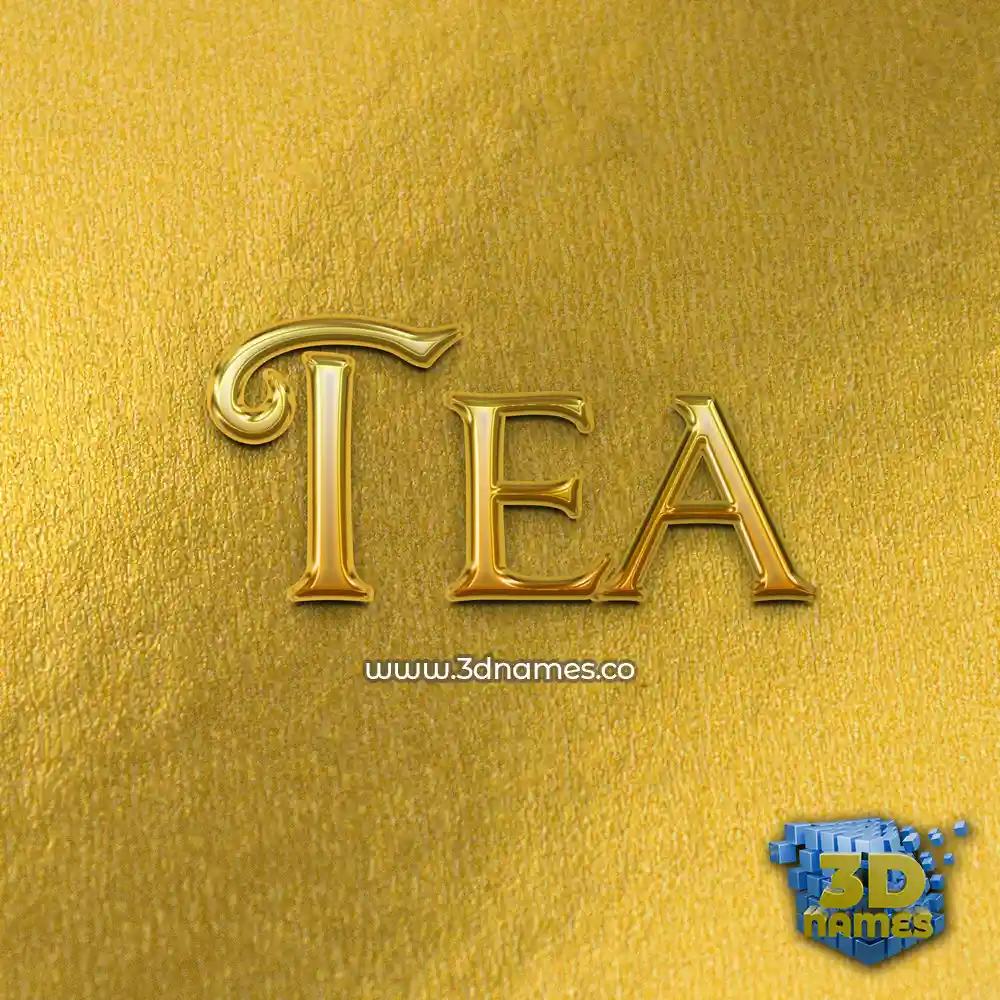 tea in All Gold style - 3D name wallpaper