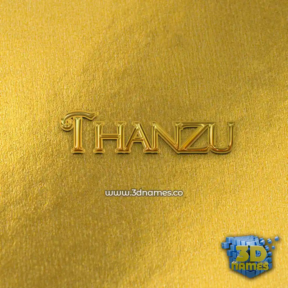 thanzu in All Gold style - 3D name wallpaper