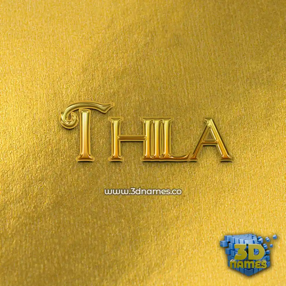 thila in All Gold style - 3D name wallpaper