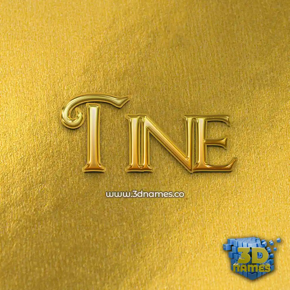 tine in All Gold style - 3D name wallpaper