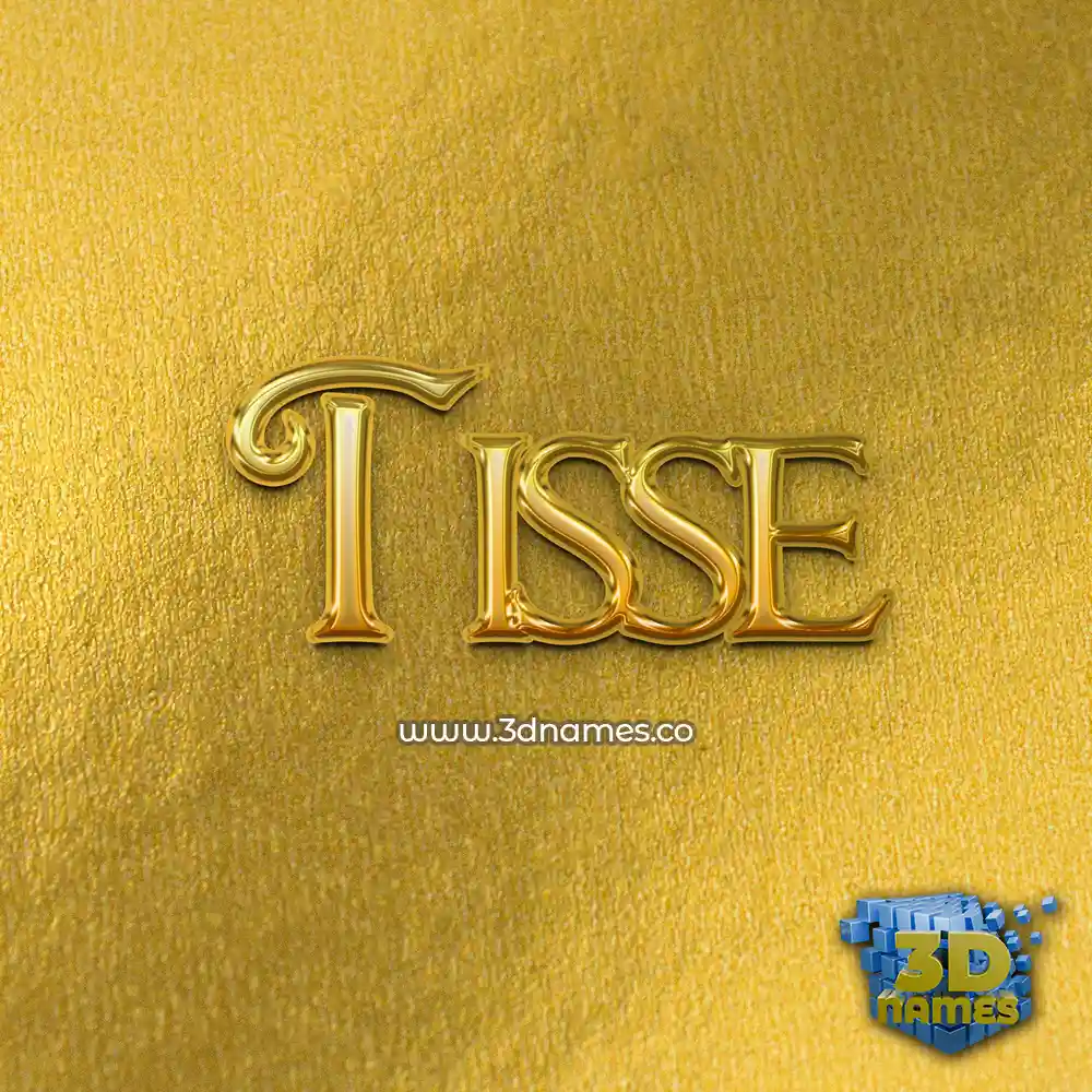 tisse in All Gold style - 3D name wallpaper