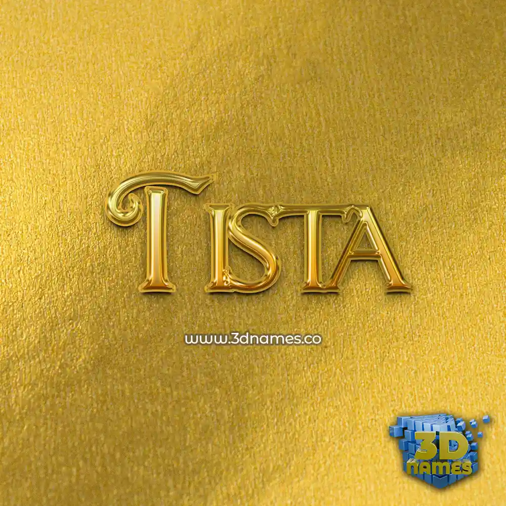 tista in All Gold style - 3D name wallpaper