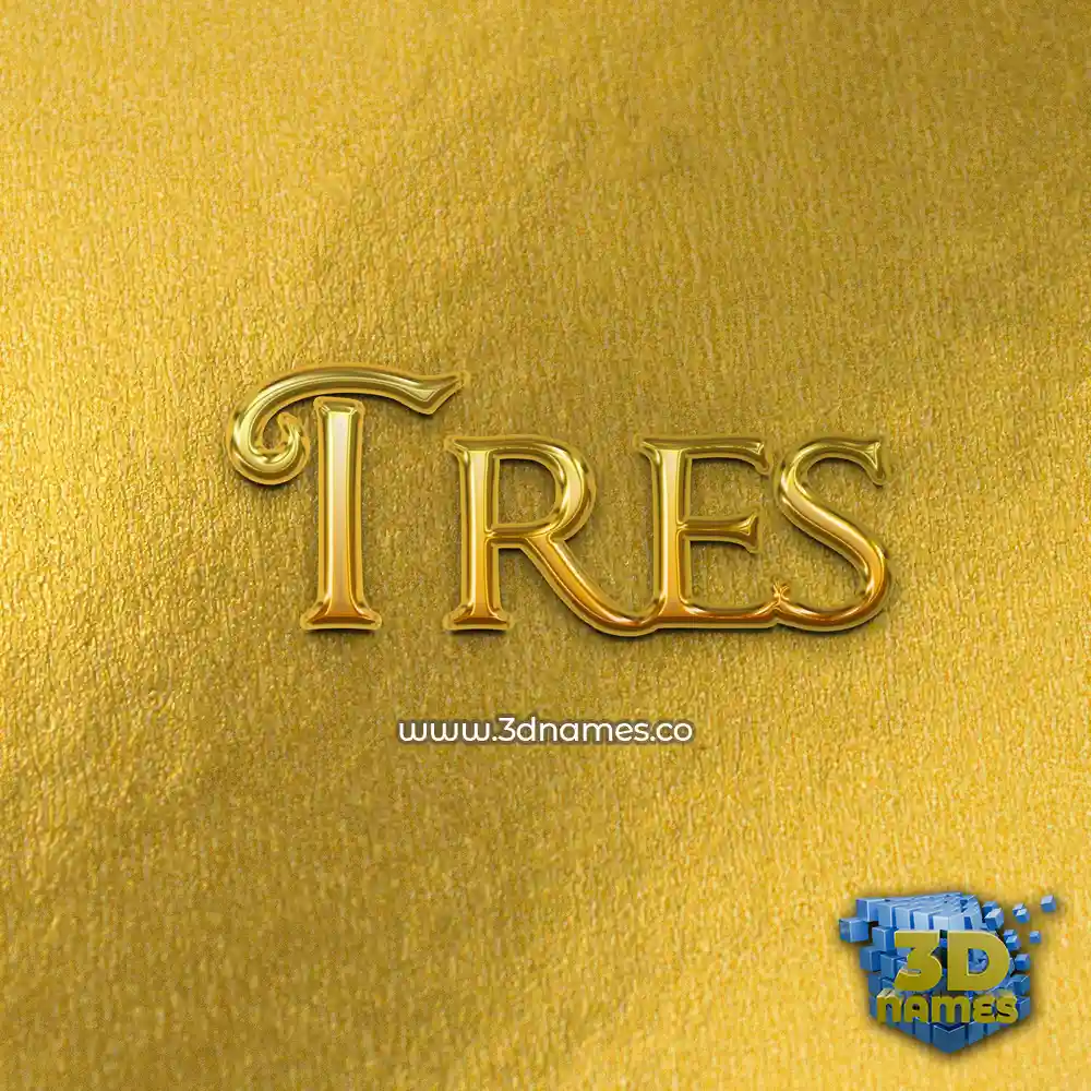 tres in All Gold style - 3D name wallpaper
