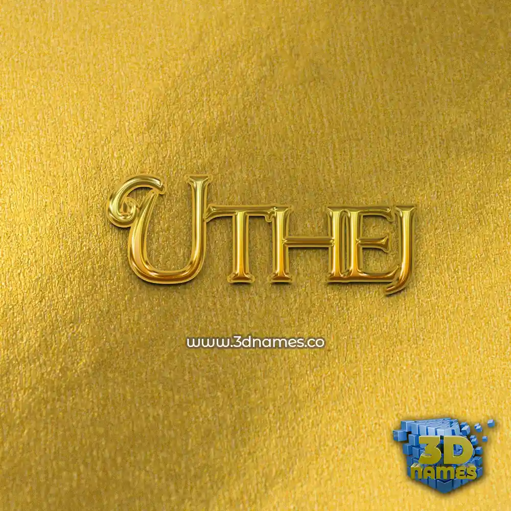 uthej in All Gold style - 3D name wallpaper