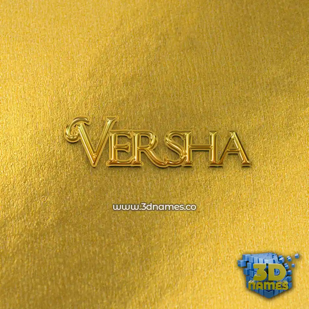 versha in All Gold style - 3D name wallpaper