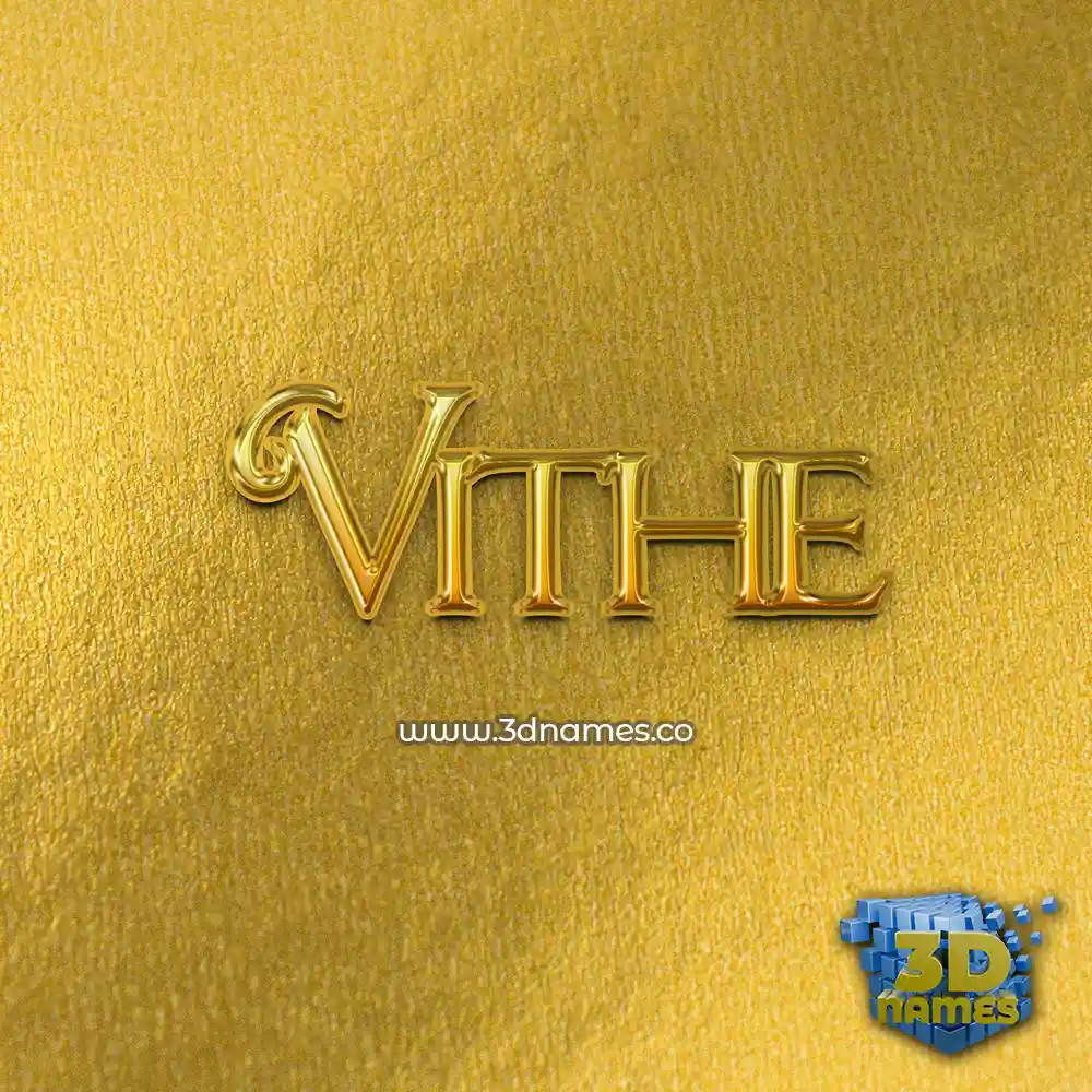 vithe in All Gold style - 3D name wallpaper
