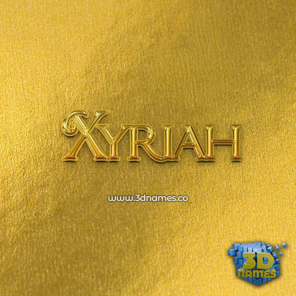 xyriah in All Gold style - 3D name wallpaper