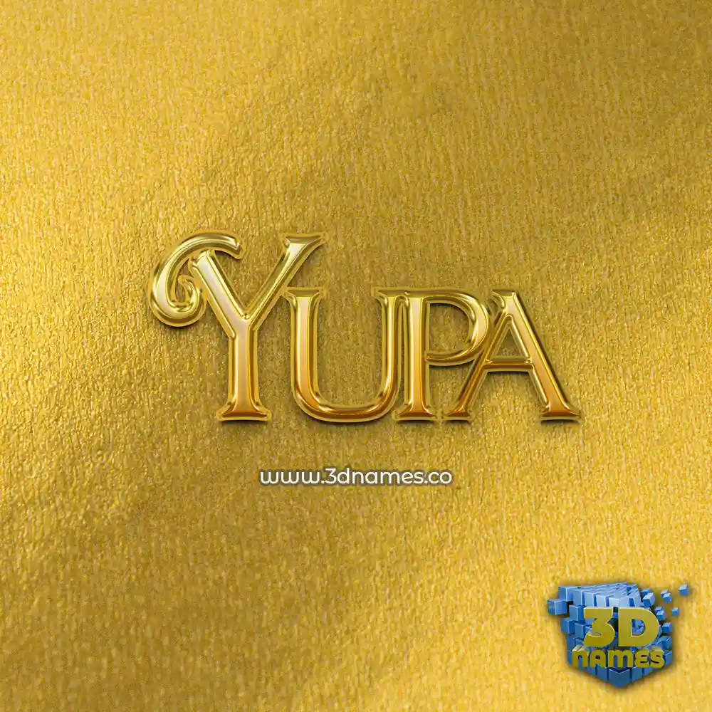 yupa in All Gold style - 3D name wallpaper